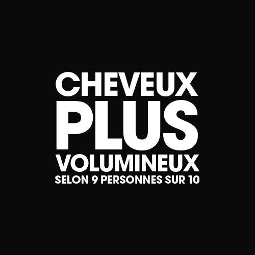 Cheveux plus volumineux