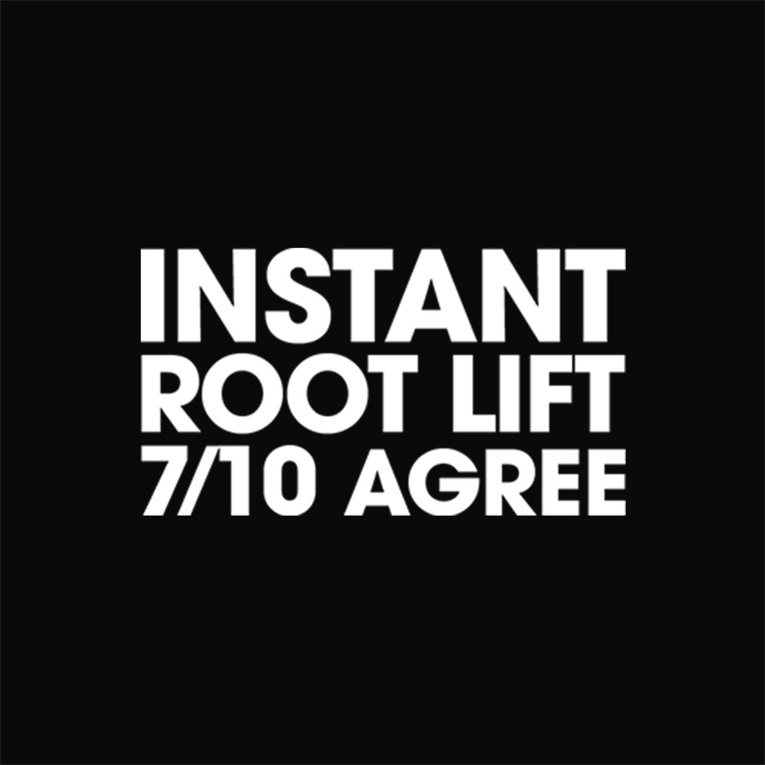 Instant root lift 7/10 agree