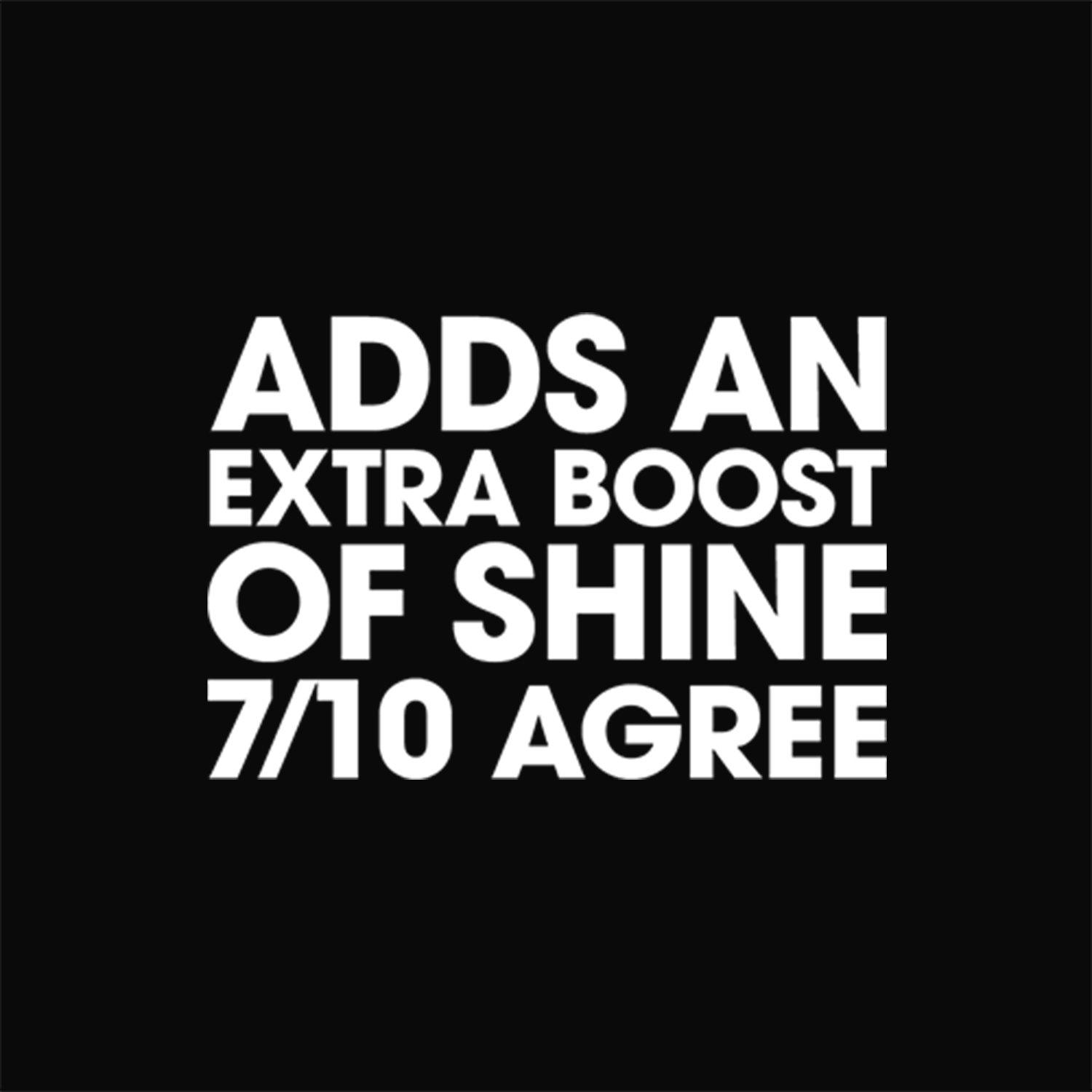 ghd adds an extra boost of shine 7/10 agree