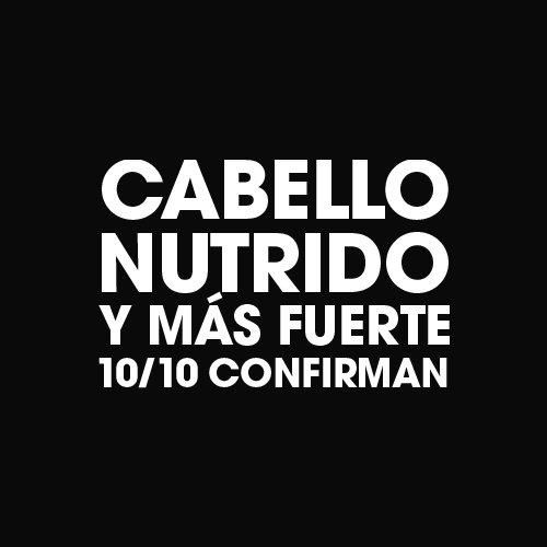Cabello fuerte y nutrido