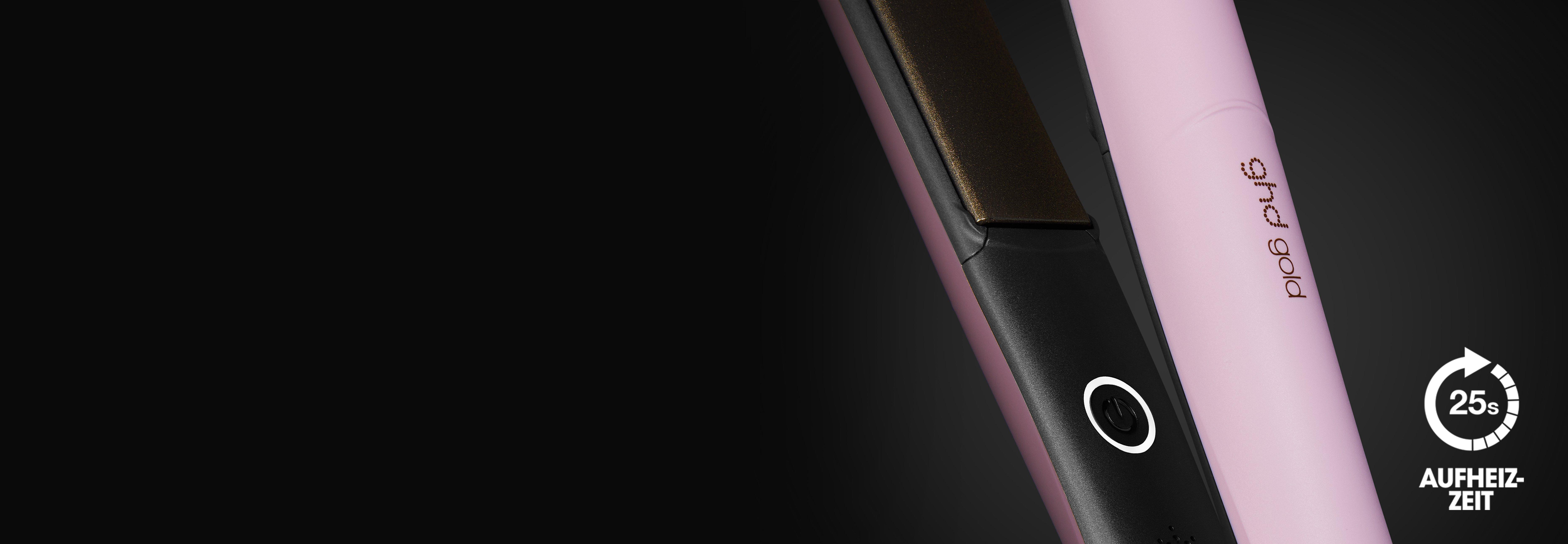 25 Sekunden Aufheizzeit des pinken ghd gold