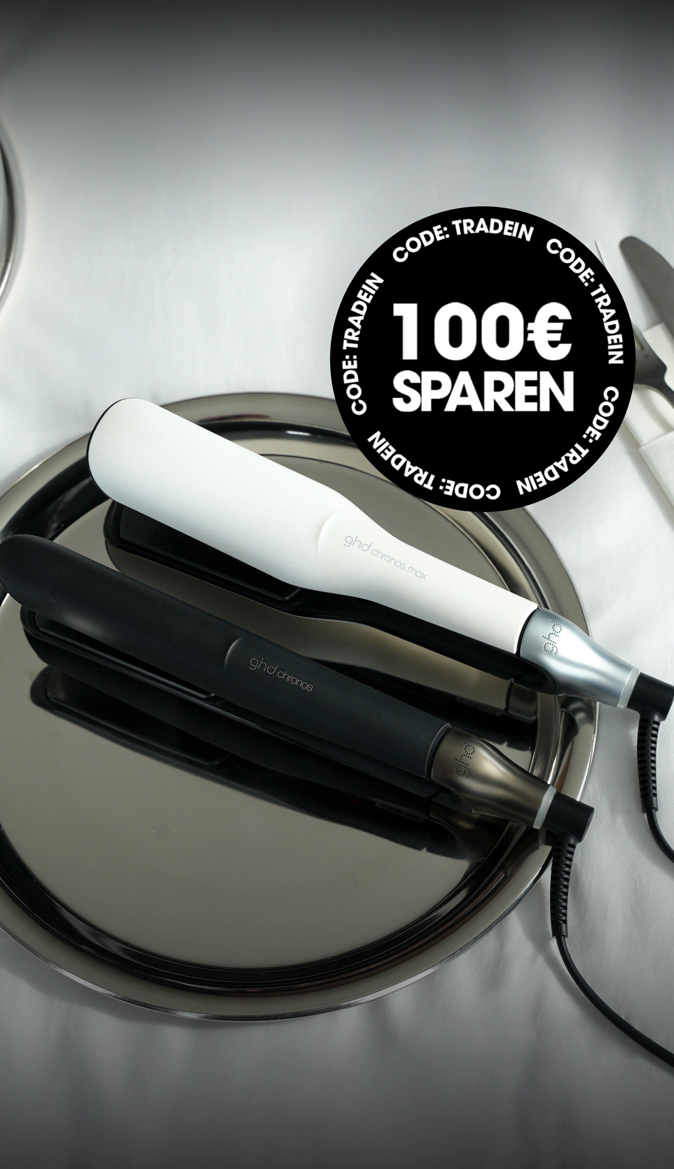 Tausche Dein altes Glätteisen ein und spare 100€ auf ghd chronos