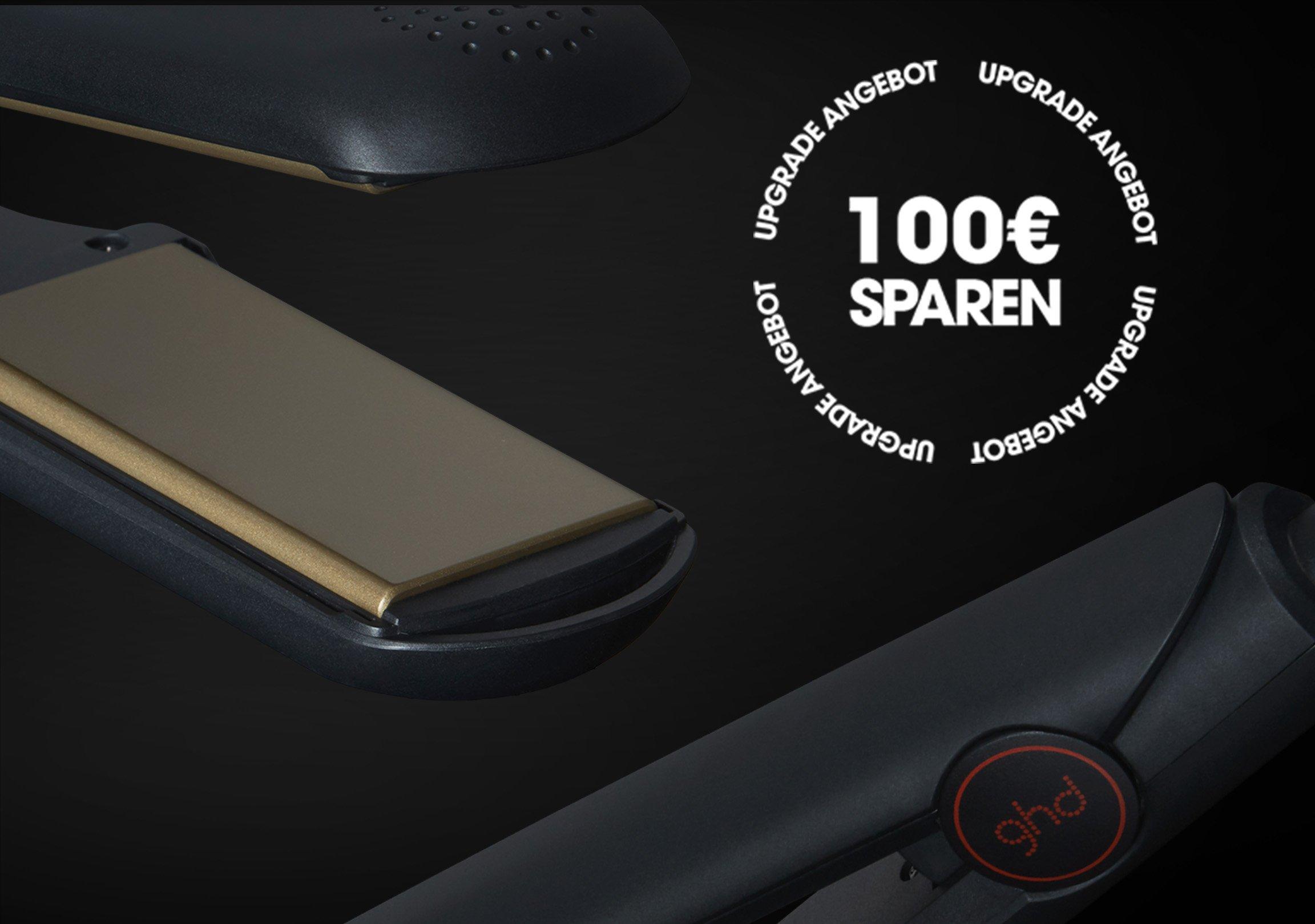 Spare 100€ auf ghd chronos oder ghd chronos max mit dem ghd Upgrade Programm